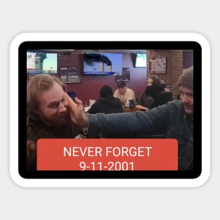 Never forget Sticker